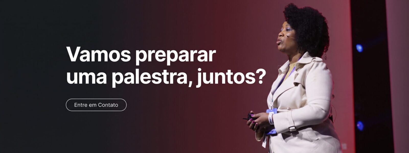 Vamos conversar sobre a sua próxima palestra?